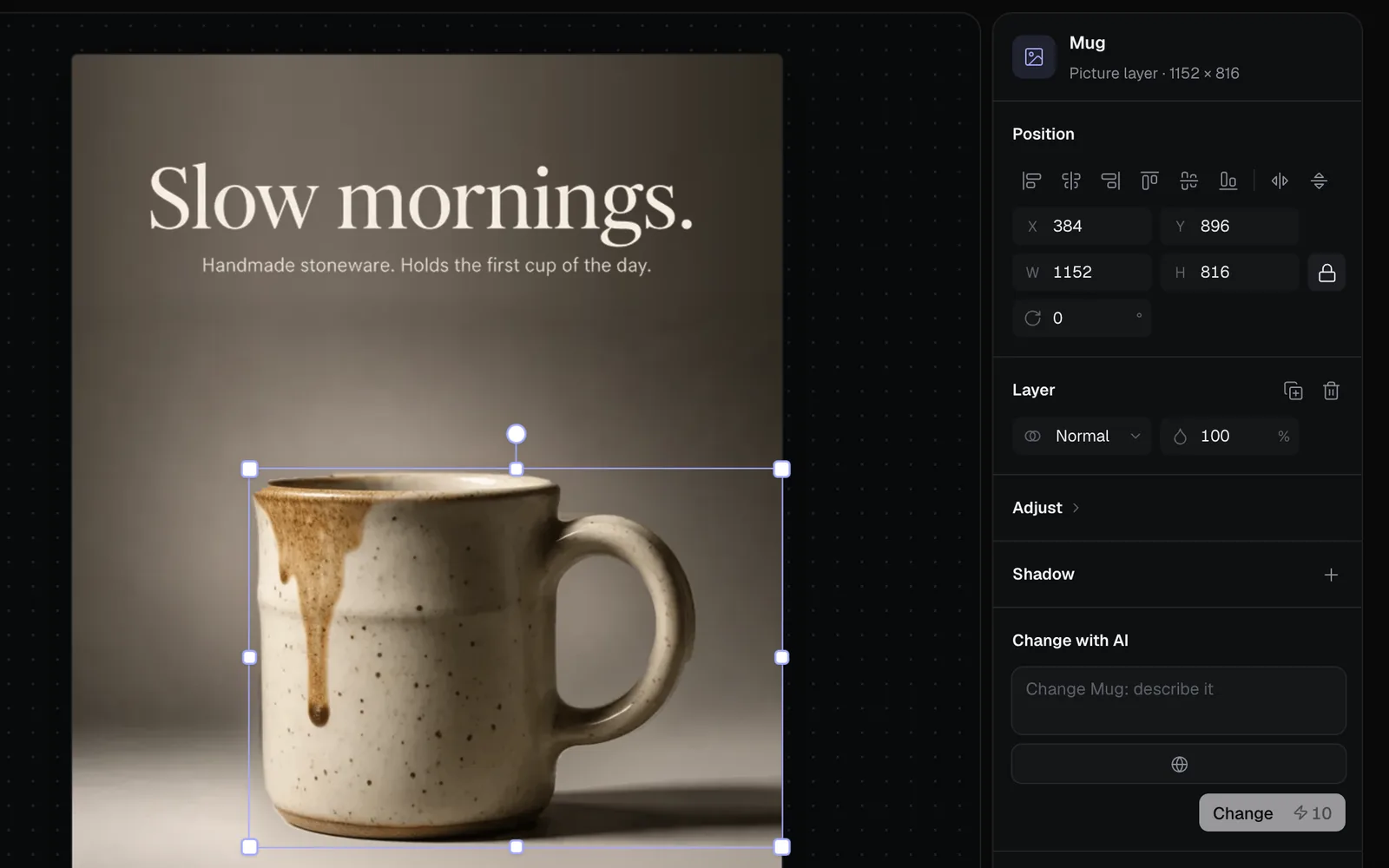 The Mug picked on the poster, and the inspector: Mug, Picture layer, 1152 × 816; Position with align and flip buttons, X, Y, W, H, keep-shape lock and rotation; Layer with Normal blend and 100% opacity; Adjust and Shadow folded; and Change with AI, with Change for 10 credits