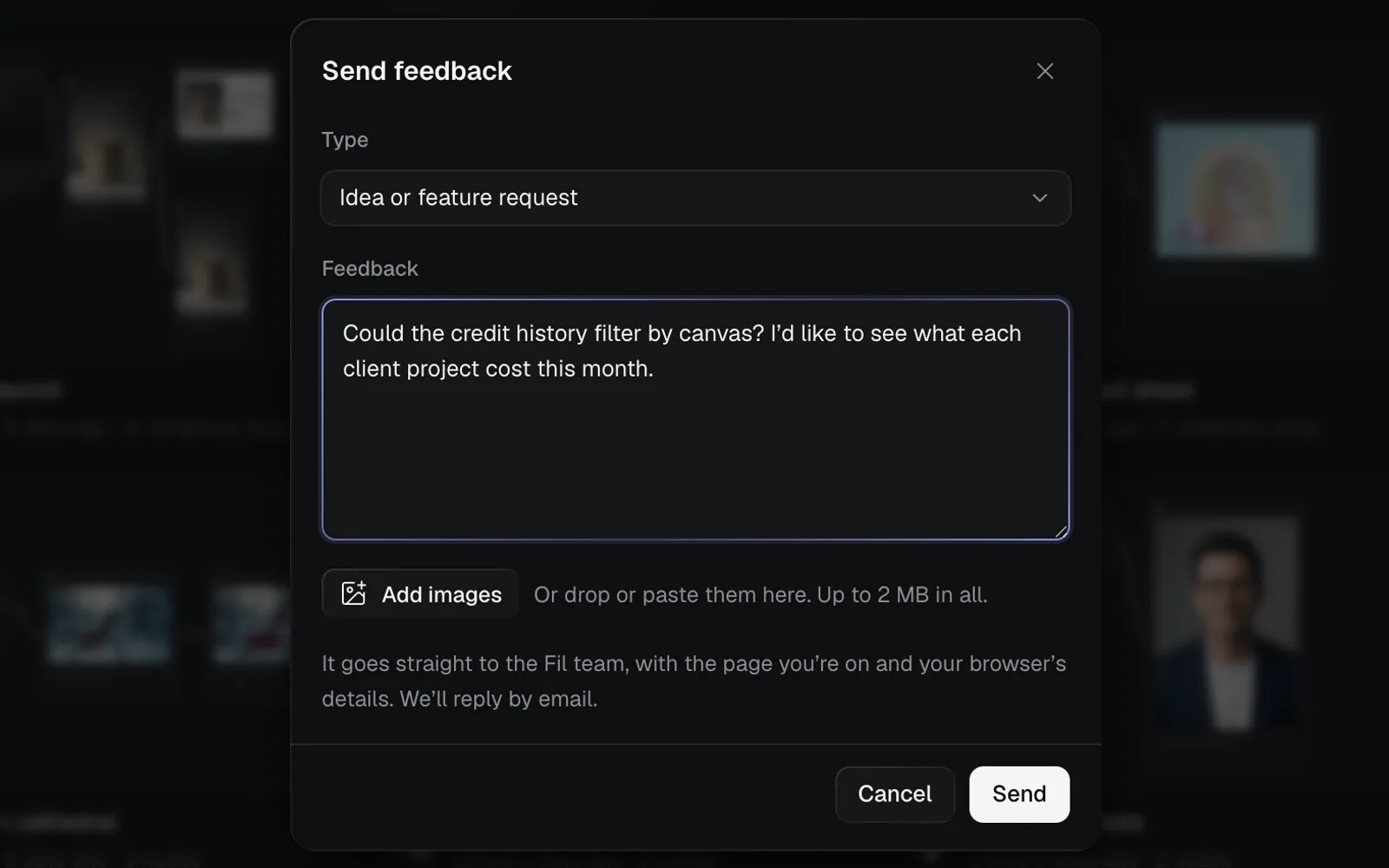 Send feedback: Type set to Idea or feature request, a note asking whether the credit history could filter by canvas, Add images, Or drop or paste them here. Up to 2 MB in all, and Cancel and Send