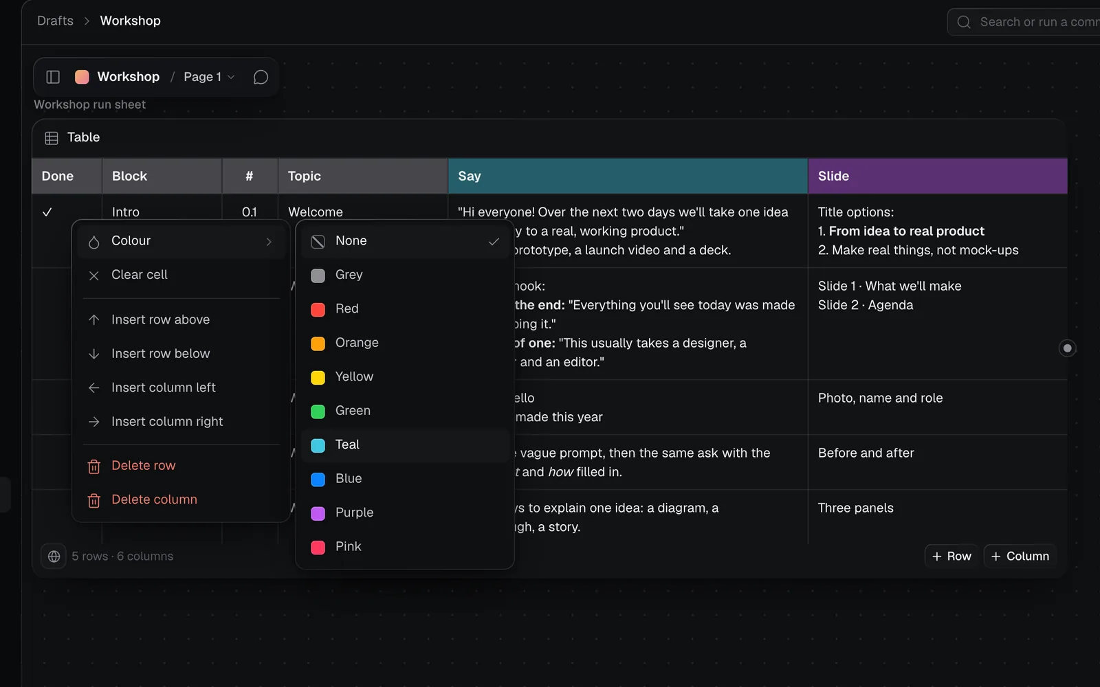 A cell in the Done column right-clicked, its Colour menu open on None and nine swatches from Grey to Pink, the run sheet's teal Say and purple Slide headers beside it