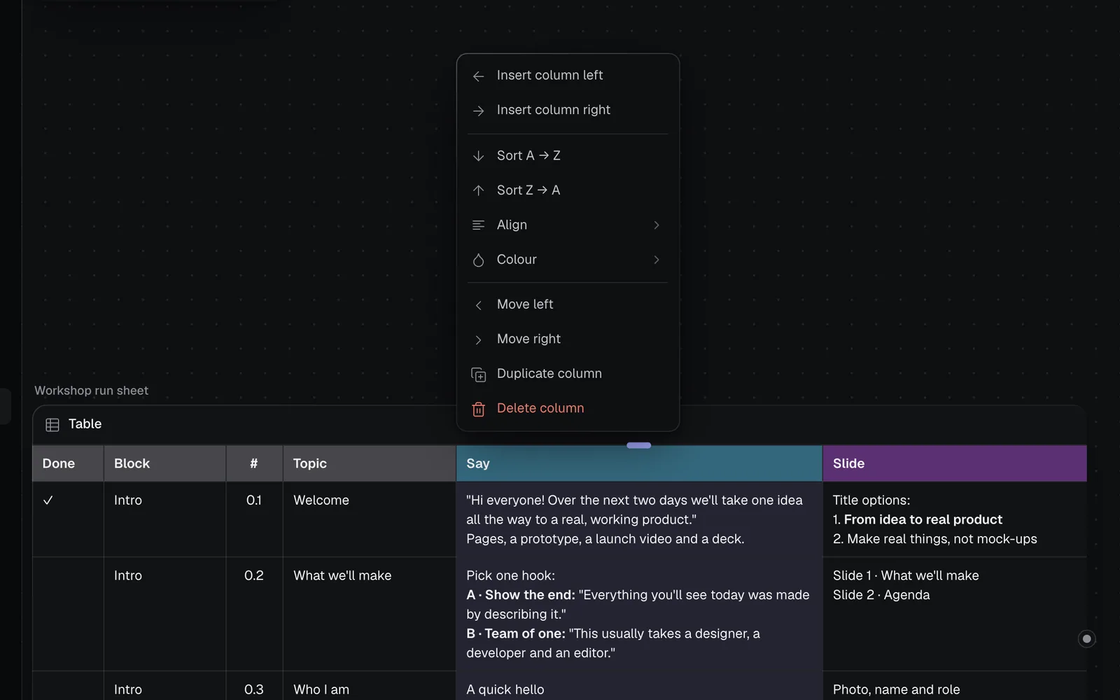 The teal Say column picked, its bar lit and its menu open above it: Insert column left and right, Sort A → Z and Z → A, Align, Colour, Move left and right, Duplicate column and Delete column